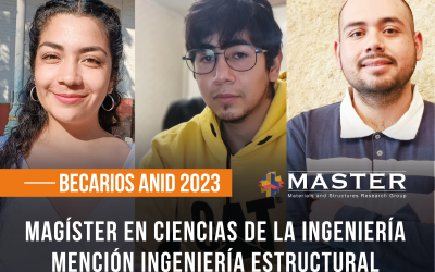 Tres estudiantes del Magíster en Ciencias de la Ingeniería Mención Ingeniería Estructural obtuvieron la Beca de Magíster ANID 2023